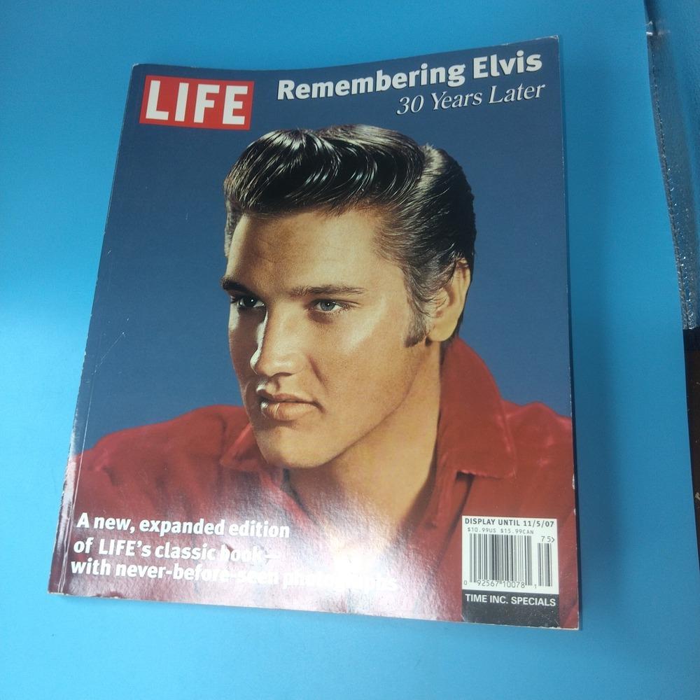 LIFE Magazine Remembering Elvis 30 Years Later Special Edition 2007 Time Inc